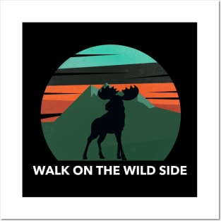 WALK ON THE WILD SIDE Posters and Art